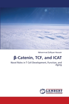 Paperback β-Catenin, TCF, and ICAT Book