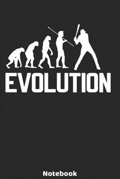 Evolution Notebook: Baseball Evolution Design - 120 ruled Pages 6'x9'. Journal for Player and Coaches. Writing Book for your training, your notes at ... Fans and Lovers for Christmas or Birthdays.