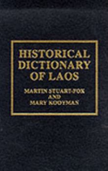 Flexibound Historical Dictionary of Laos (Historical Dictionaries of Asia, Oceania, and the Middle East) Book