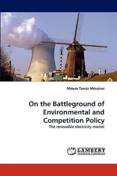 Paperback On the Battleground of Environmental and Competition Policy Book