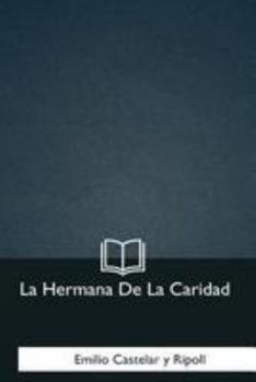 Paperback La Hermana De La Caridad [Spanish] Book