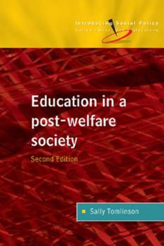 Paperback Education in a Post Welfare Society Book