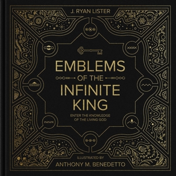 Hardcover Emblems of the Infinite King: Enter the Knowledge of the Living God Book