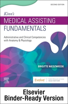 Loose Leaf Kinn's Medical Assisting Fundamentals - Binder Ready: Kinn's Medical Assisting Fundamentals - Binder Ready Book