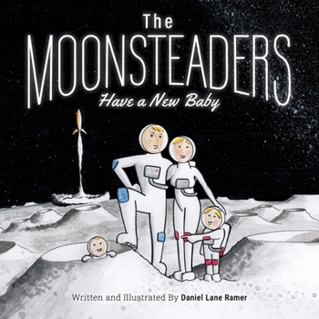 Paperback The MOONSTEADERS Have a New Baby Book