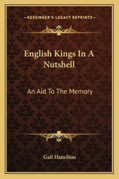 Paperback English Kings In A Nutshell: An Aid To The Memory Book