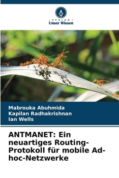 Paperback Antmanet: Ein neuartiges Routing-Protokoll für mobile Ad-hoc-Netzwerke [German] Book