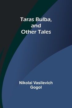 Paperback Taras Bulba, and Other Tales Book