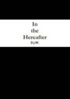 Paperback In the Hereafter Book