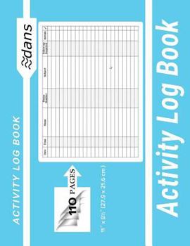 Activity Log Book: dans 11" x 8.5" (27.9 x 21.6 cm ) Blue 110 Pages