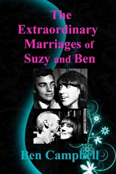 Paperback The Extraordinary Marriages of Suzy and Ben Book