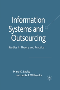 Paperback Information Systems and Outsourcing: Studies in Theory and Practice Book