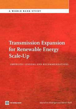 Paperback Transmission Expansion for Renewable Energy Scale-Up: Emerging Lessons and Recommendations Book