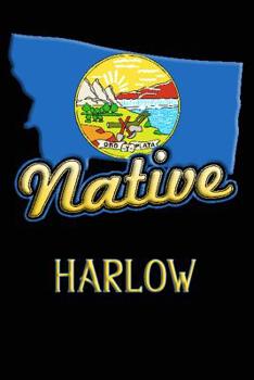 Paperback Montana Native Harlow: College Ruled Composition Book