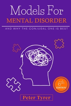 Paperback Models for Mental Disorder: and why the conjugal one is best Book