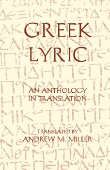 Paperback Greek Lyric: An Anthology in Translation (Hackett Classics) Book