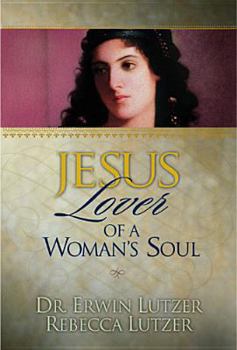Hardcover Jesus, Lover of a Woman's Soul Book