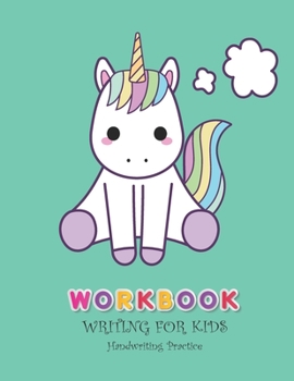 Paperback Workbook Writing for kids: Handwriting Practice Book For Kids Writing Page and Coloring Book: Numbers 1-10: For Preschool, Kindergarten, and Kids Book