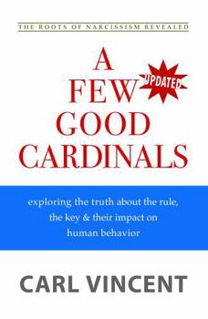 A Few Good Cardinals: The Rule, The Key & Human Behavior