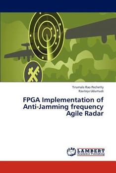 Paperback FPGA Implementation of Anti-Jamming Frequency Agile Radar Book
