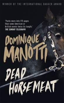 Dead Horsemeat - Book #2 of the Daquin