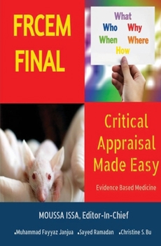 Paperback Frcem Final: CRITICAL APPRAISAL "Made Easy" Book