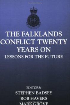 Paperback The Falklands Conflict 20 Years on: Lessons of the Future Book
