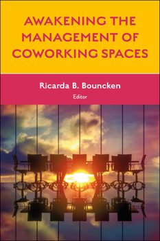 Hardcover Awakening the Management of Coworking Spaces Book