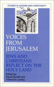 Paperback Voices from Jerusalem: Jews and Christians Reflect on the Holy Land Book