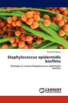 Paperback Staphylococcus Epidermidis Biofilms Book