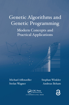 Paperback Genetic Algorithms and Genetic Programming: Modern Concepts and Practical Applications Book