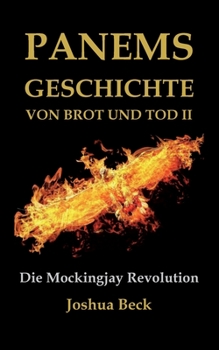 Paperback Panems Geschichte von Brot und Tod II: Die Mockingjay Revolution [German] Book