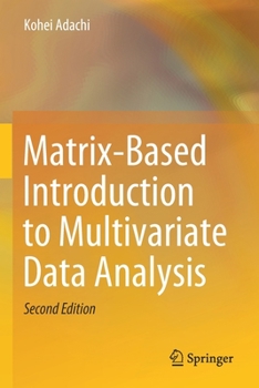 Paperback Matrix-Based Introduction to Multivariate Data Analysis Book