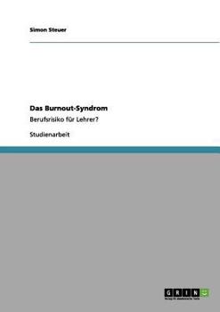 Paperback Das Burnout-Syndrom: Berufsrisiko für Lehrer? [German] Book