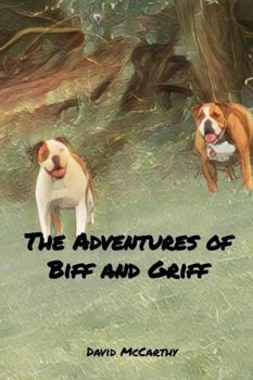 Paperback The Adventures of Biff and Griff Book