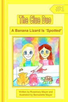Paperback A Banana Lizard Is 'Spotted' Book