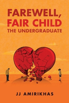 Paperback Farewell, Fair Child: The Undergraduate Book
