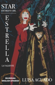 Star The Brave Girl: Estrella La Valiente