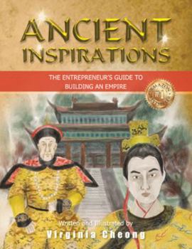 Paperback Ancient Inspirations: The Entrepreneur's Guide to Building an Empire Book