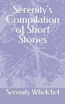 Paperback Serenity's Compilation of Short Stories Book