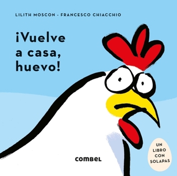 Board book ¡Vuelve a Casa, Huevo! [Spanish] Book