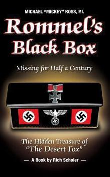 Rommel's Black Box: Trilogy of Michael Mickey Ross