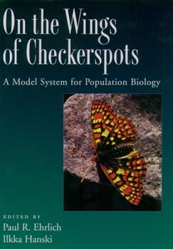 Hardcover On the Wings of Checkerspots: A Model System for Population Biology Book