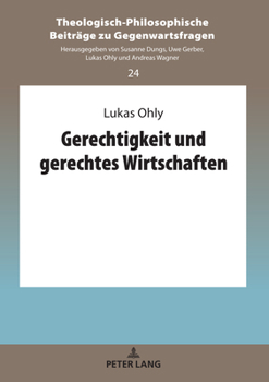 Hardcover Gerechtigkeit Und Gerechtes Wirtschaften [German] Book