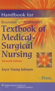 Paperback Handbook for Brunner & Suddarth's Textbook of Medical-Surgical Nursing Book
