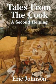 Paperback Tales from the Cook: A Second Helping: Cooking Made Entertaining Book