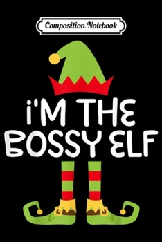 Composition Notebook: I'm The Clumsy Elf Matching Christmas Costume  Journal/Notebook Blank Lined Ruled 6x9 100 Pages