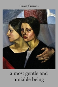 A most gentle and amiable being