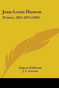 Paperback Jean-Louis Hamon: Peintre, 1821-1874 (1903) Book