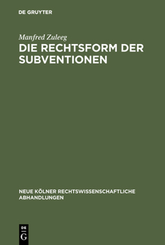 Hardcover Die Rechtsform der Subventionen [German] Book